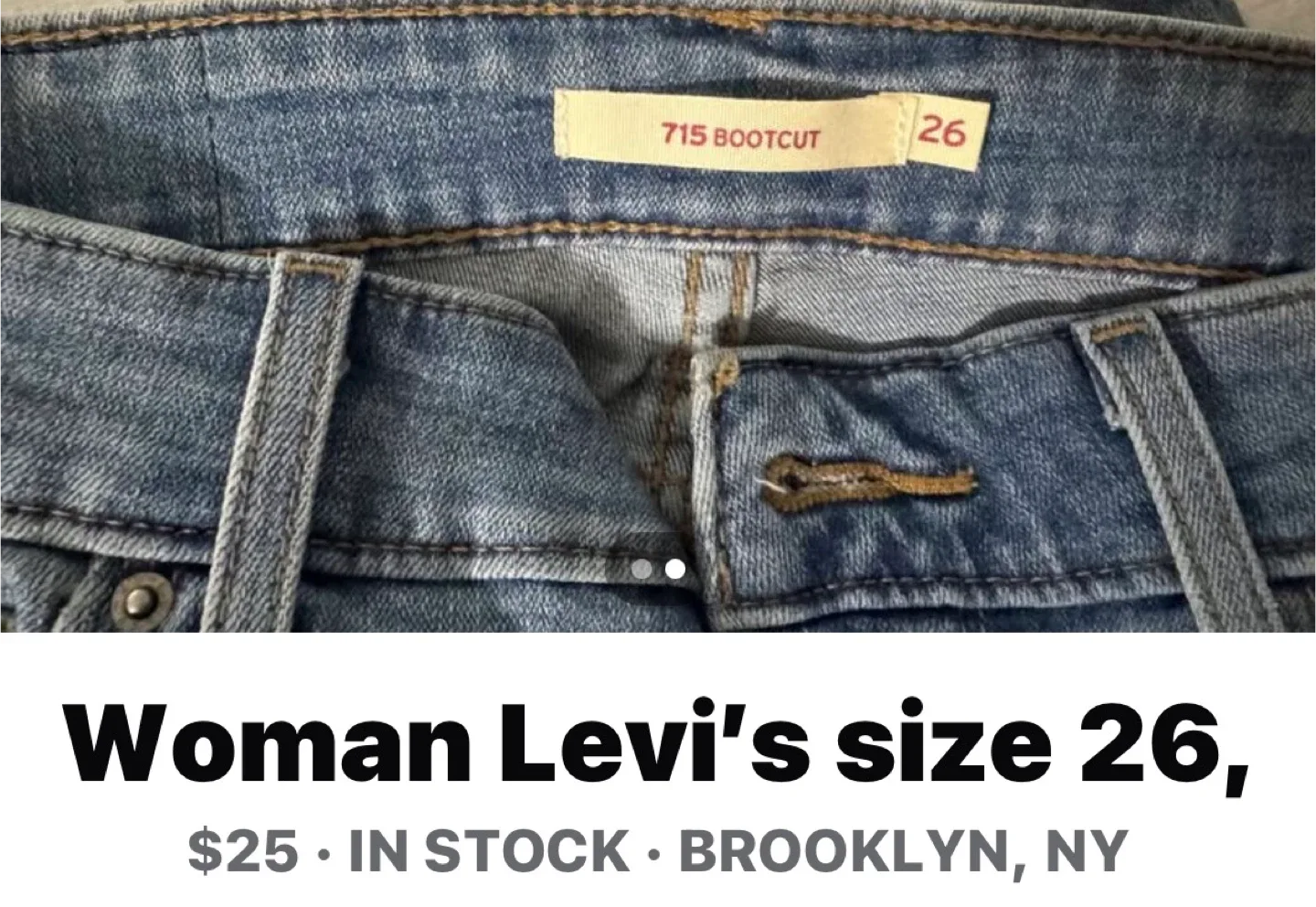 Levi's 715 Bootcut Jeans, Size 26 image indicator(2)