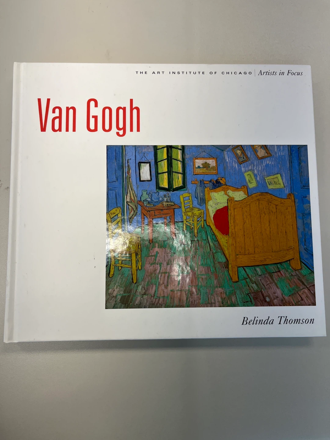 Van Gogh: Artists in Focus by Belinda Thomson
