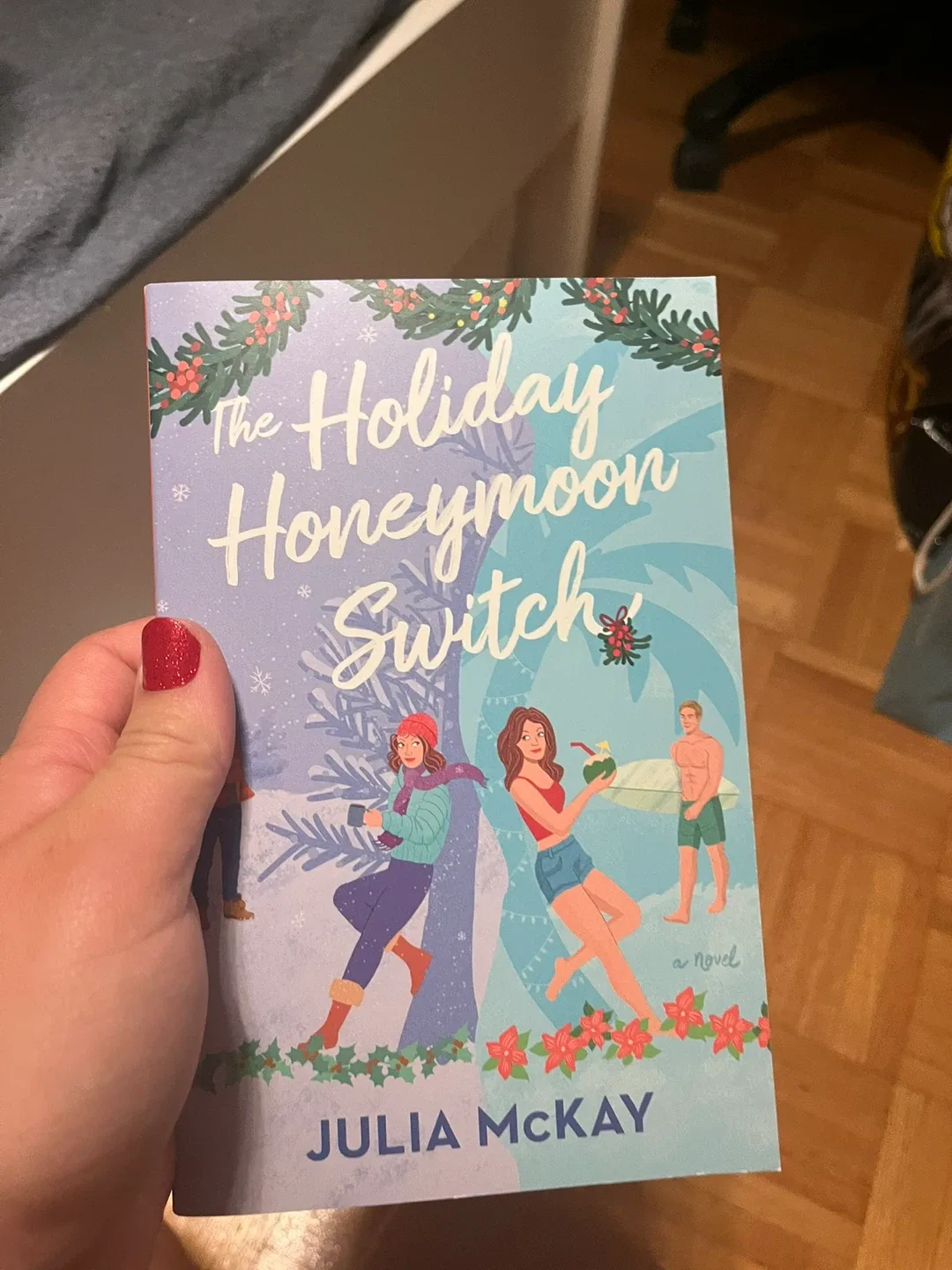 The Holiday Honeymoon Switch by Julia McKay