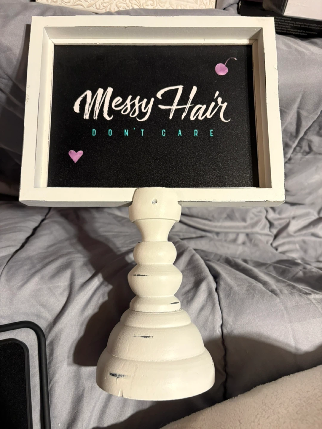 Messy Hair Don't Care Sign