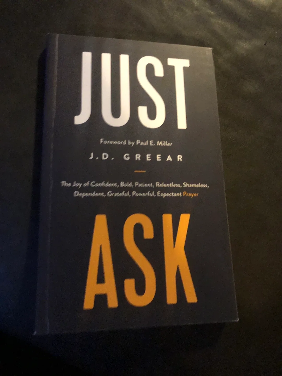 🥕 FREE Just Ask by J.D. Greear - Christian Book thumbnail