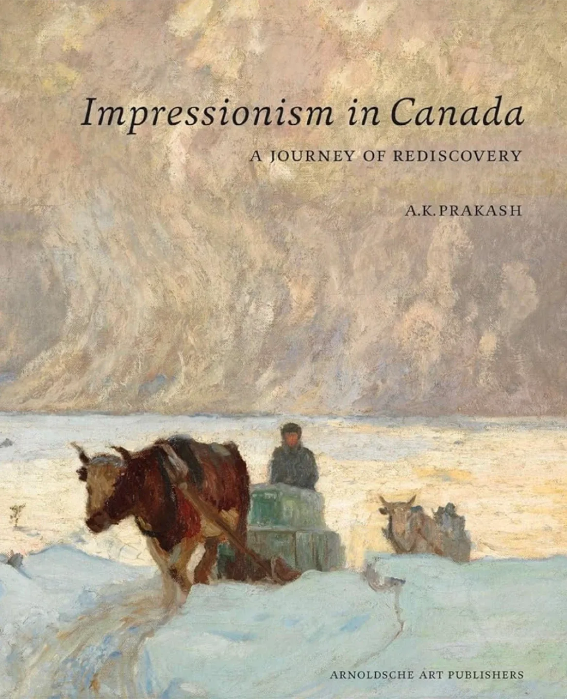Impressionism in Canada by A.K. Prakash