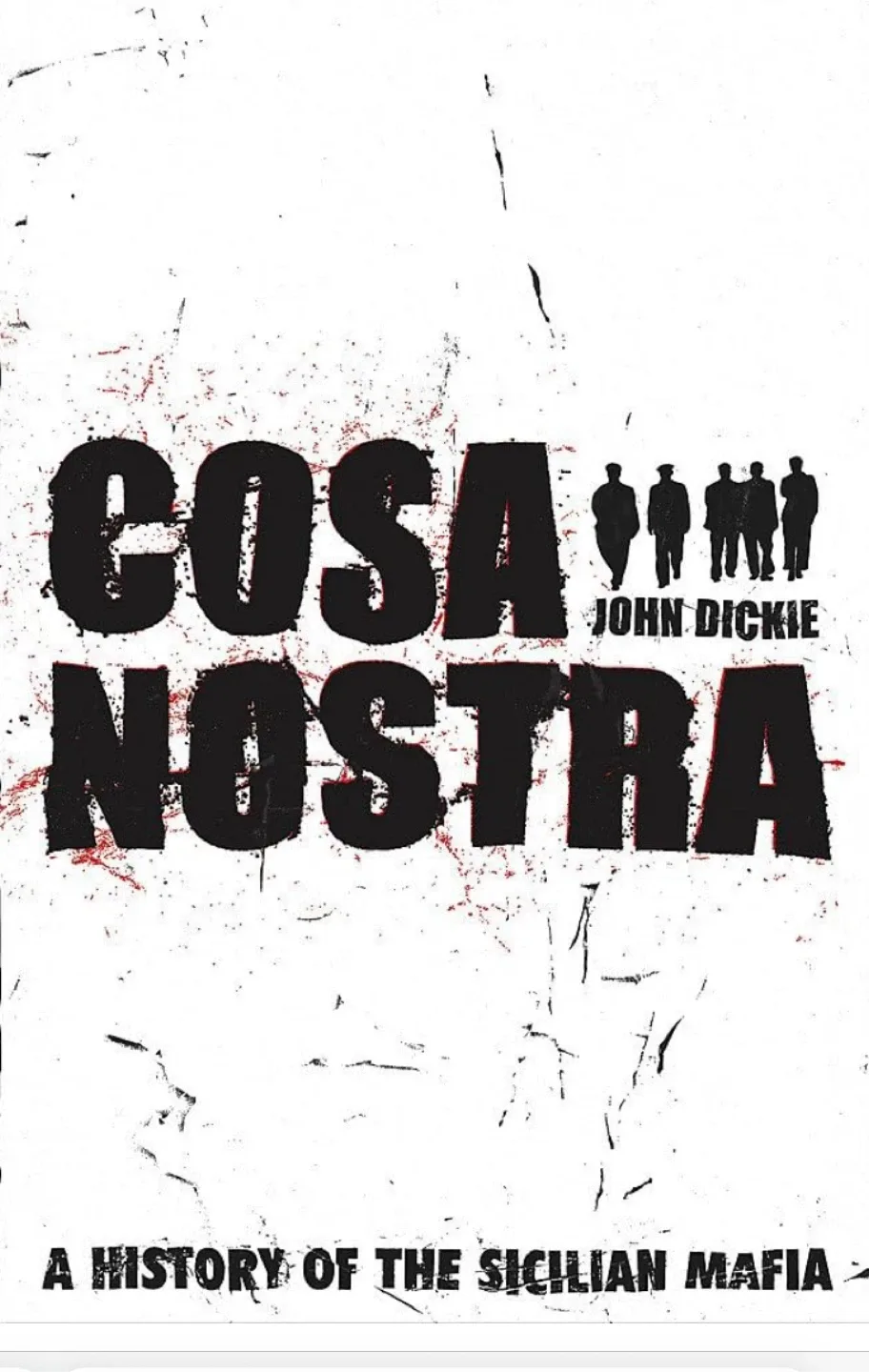 Cosa Nostra: A History of the Sicilian Mafia thumbnail