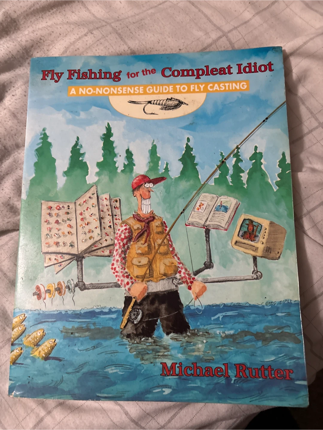 Fly Fishing for the Compleat Idiot Book