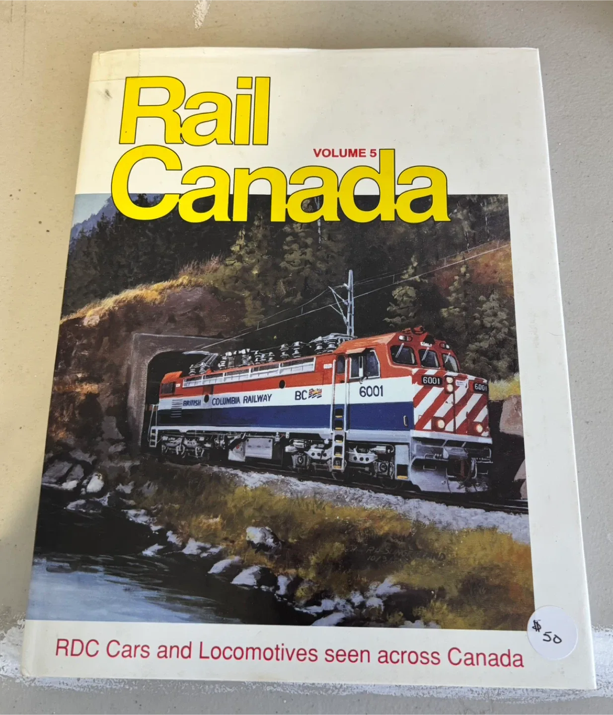 Rail Canada Volume 5 Book Hard Cover