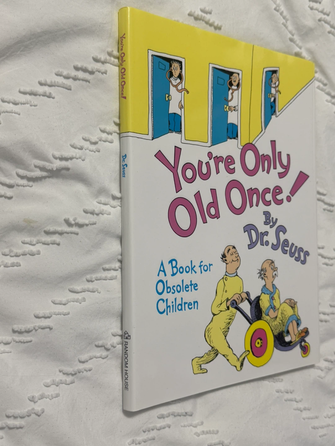 You're Only Old Once! by Dr. Seuss - photo 3