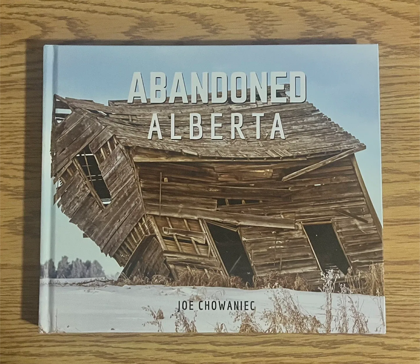 Abandoned Alberta by Joe Chowaniec