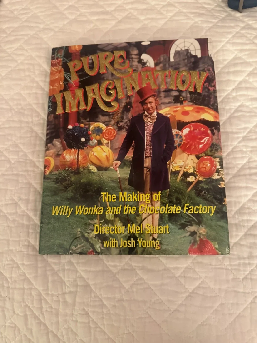 Pure Imagination: Making of Willy Wonka Book