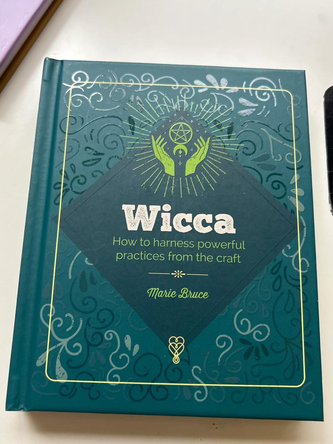 Wicca: How to Harness Powerful Practices Book