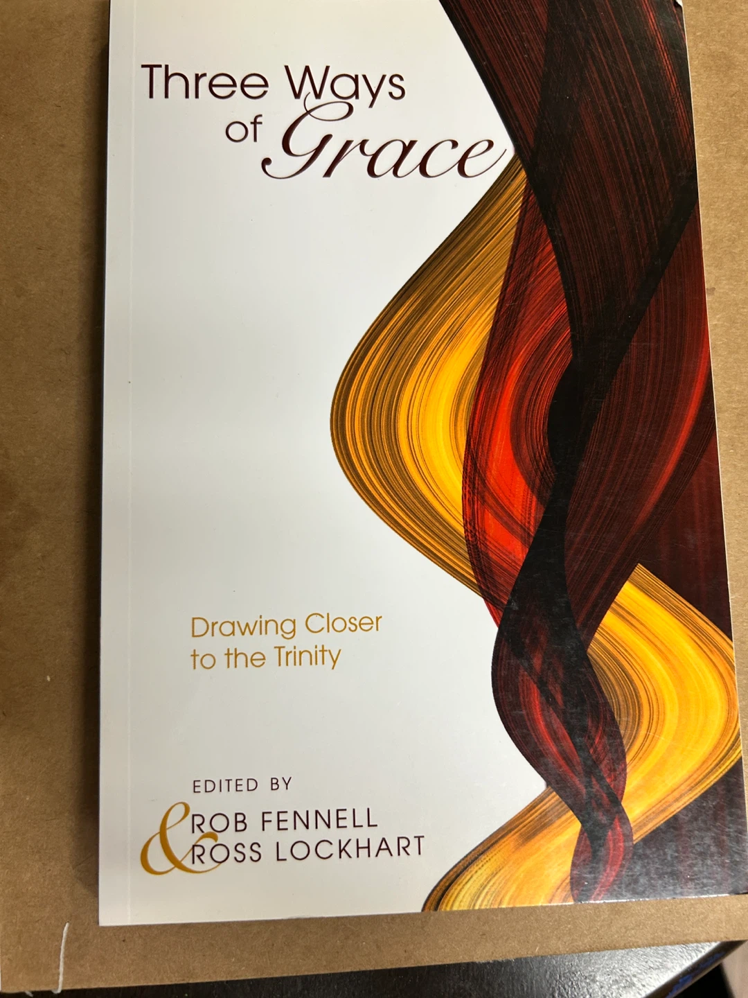 Three Ways of Grace: Drawing Closer to the Trinity
