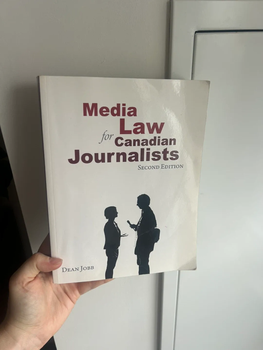 Media Law for Canadian Journalists by Dean Jobb