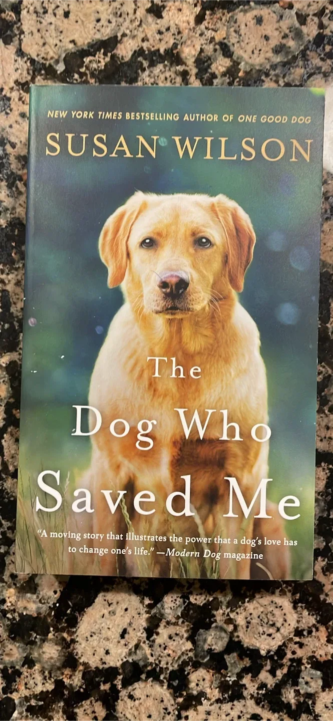 The Dog Who Saved Me by Susan Wilson