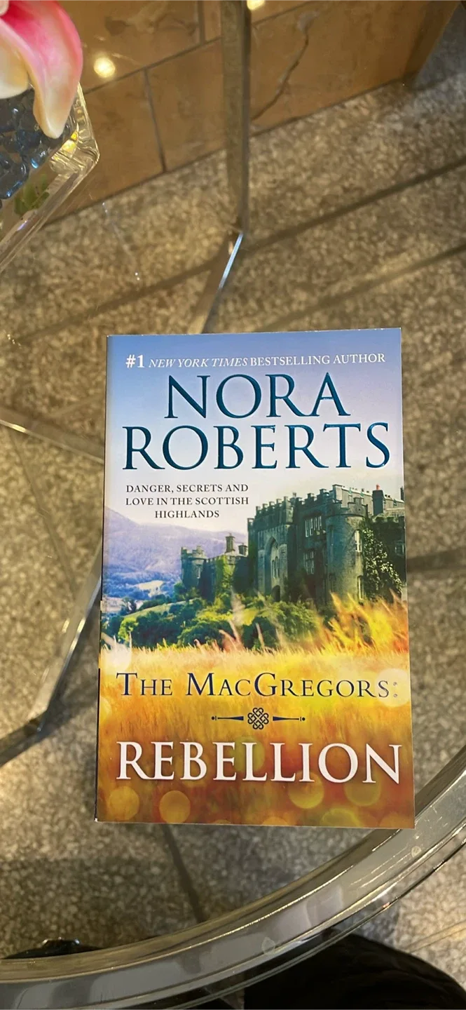 The MacGregors: Rebellion by Nora Roberts