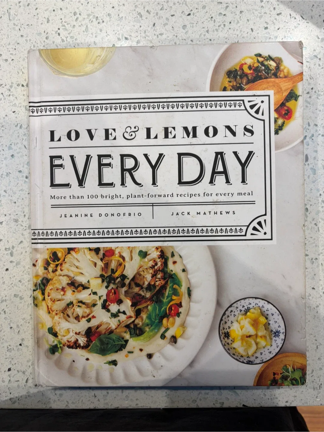 Love & Lemons Every Day Cookbook