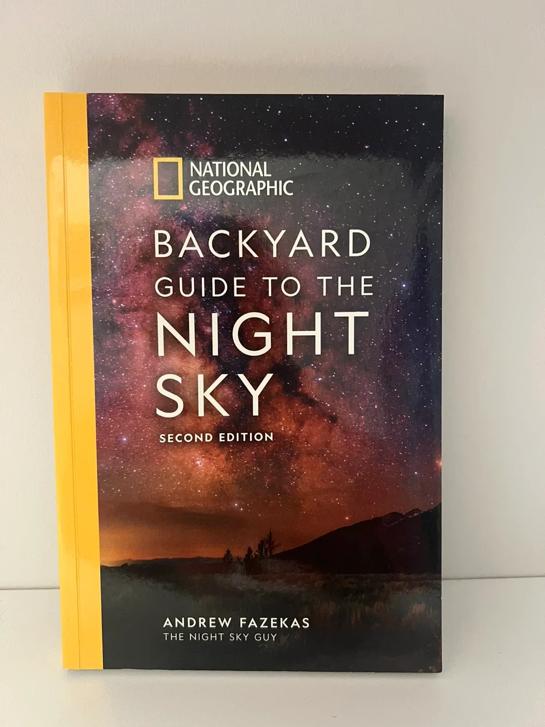 National Geographic Backyard Guide to the Night Sky