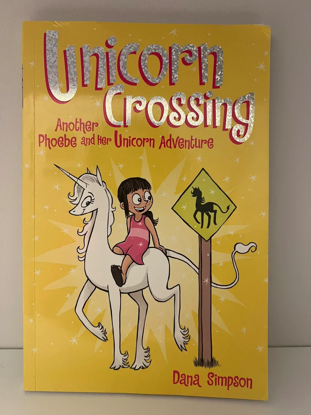 Unicorn Crossing: Phoebe and Her Unicorn Adventure