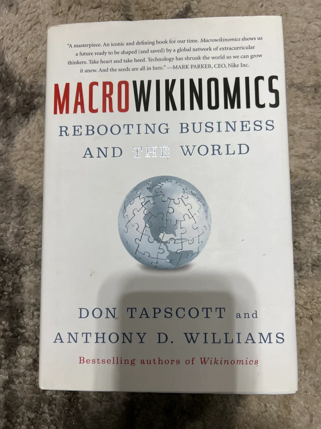 Macrowikinomics: Rebooting Business and The World