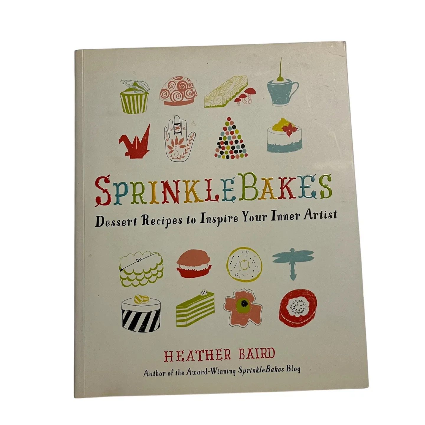 SprinkleBakes Dessert Recipe Book