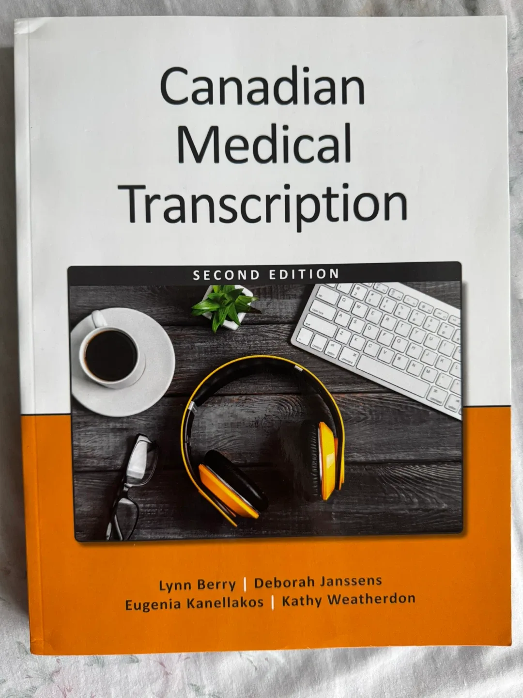 Canadian Medical Transcription, Second Edition