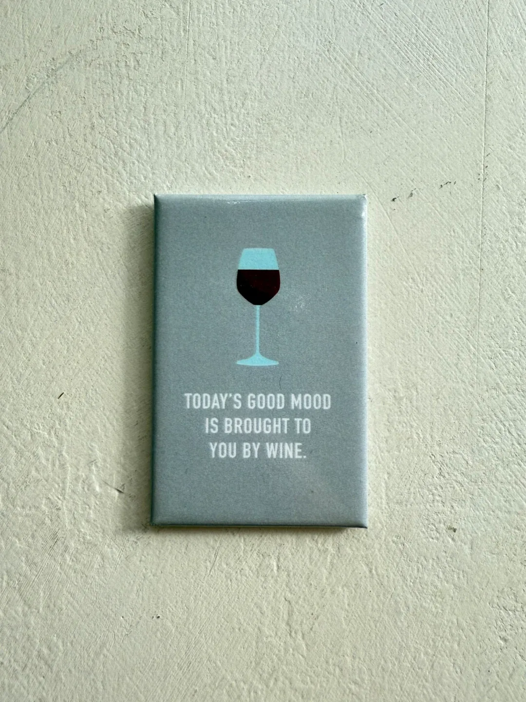 Funny Magnet - today’s good mood 🍷