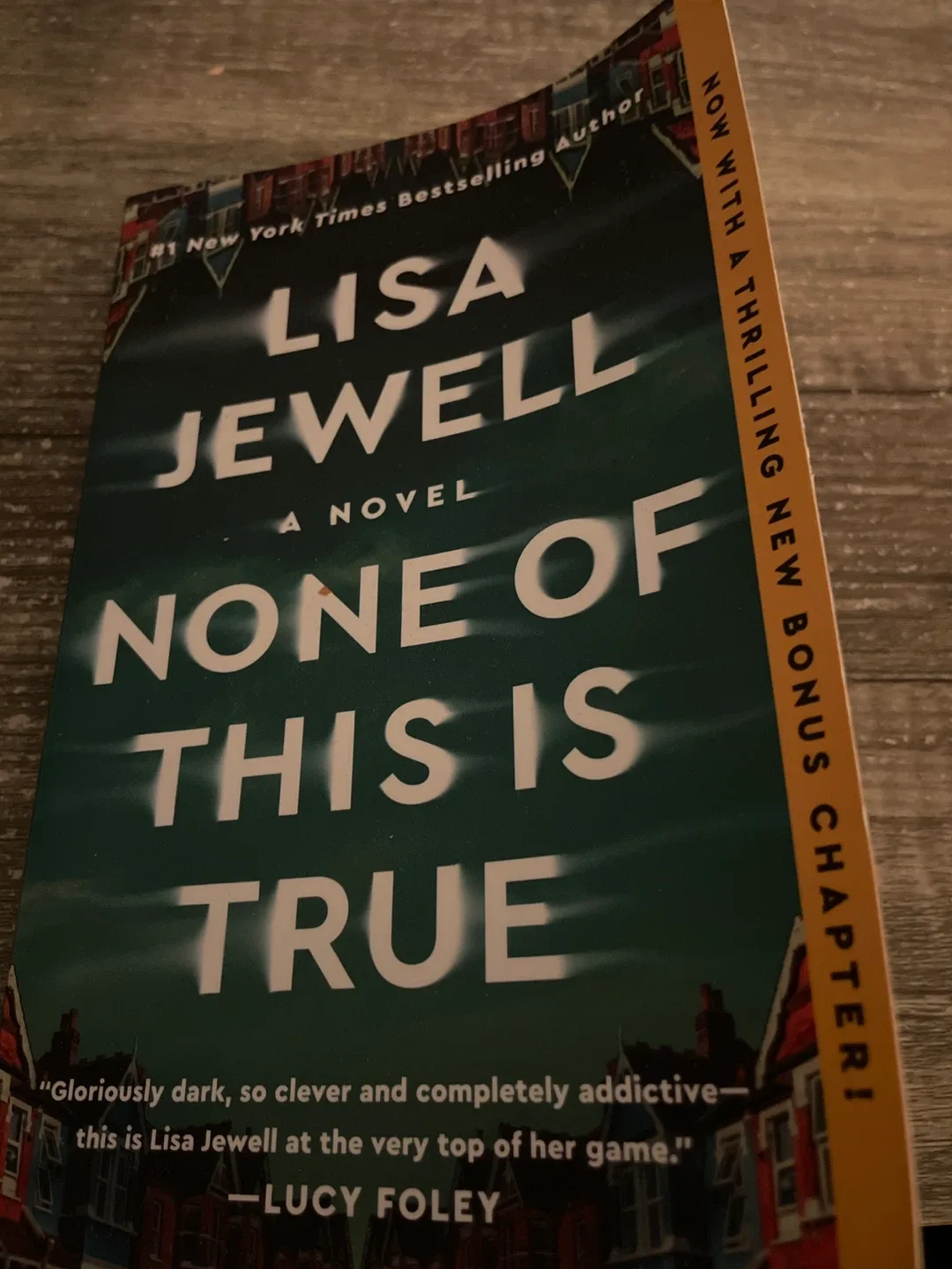 None of This Is True by Lisa Jewell