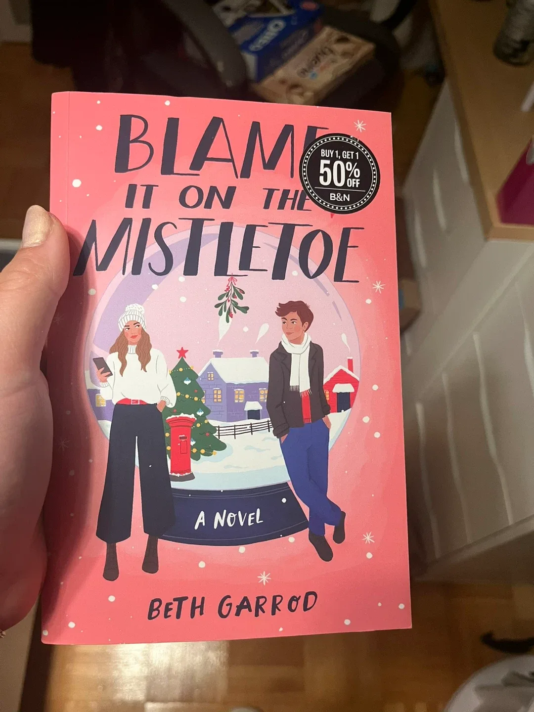 Blame It On The Mistletoe by Beth Garrod