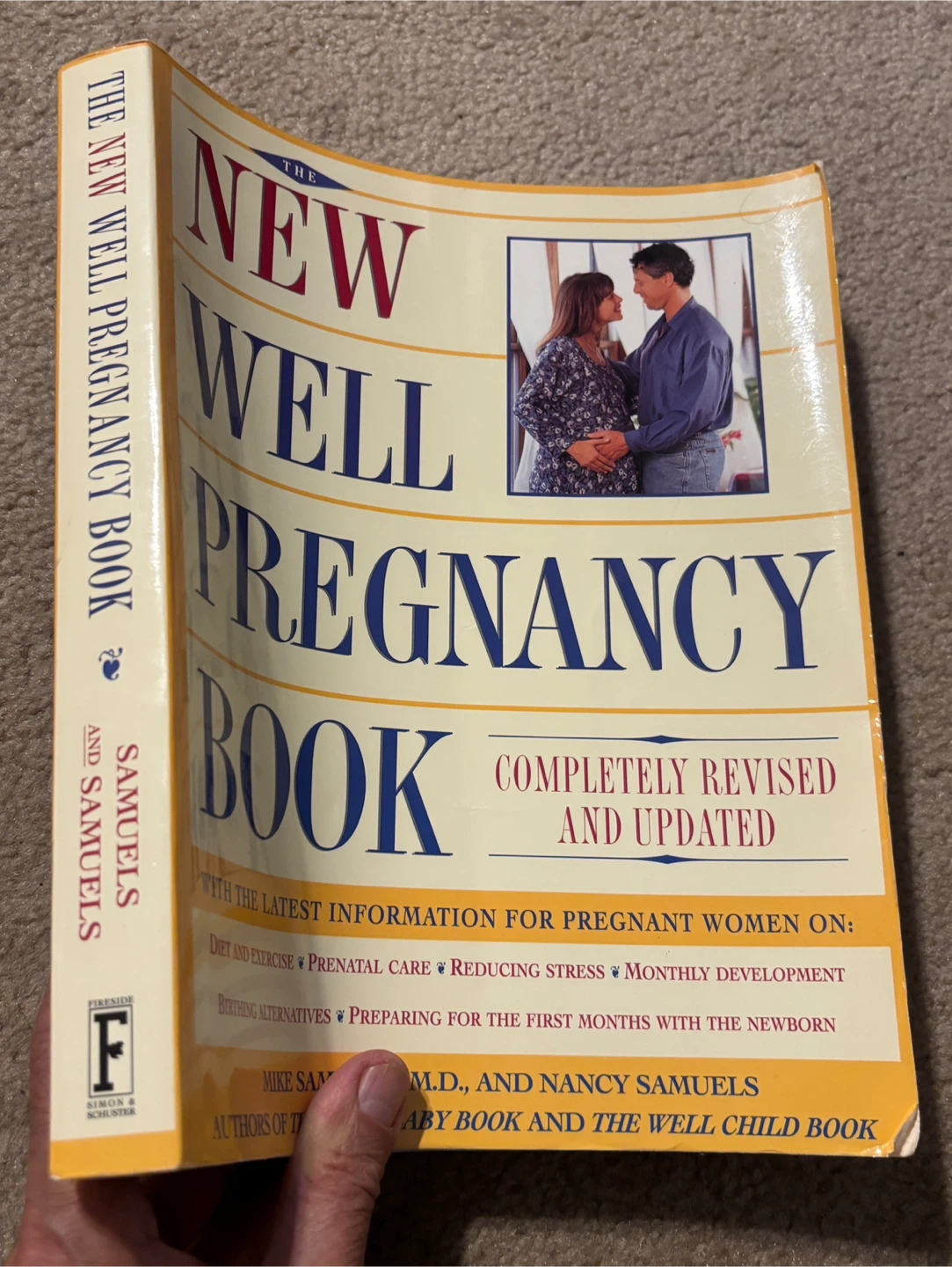 The New Well Pregnancy Book by Mike & Nancy Samuels - photo 2