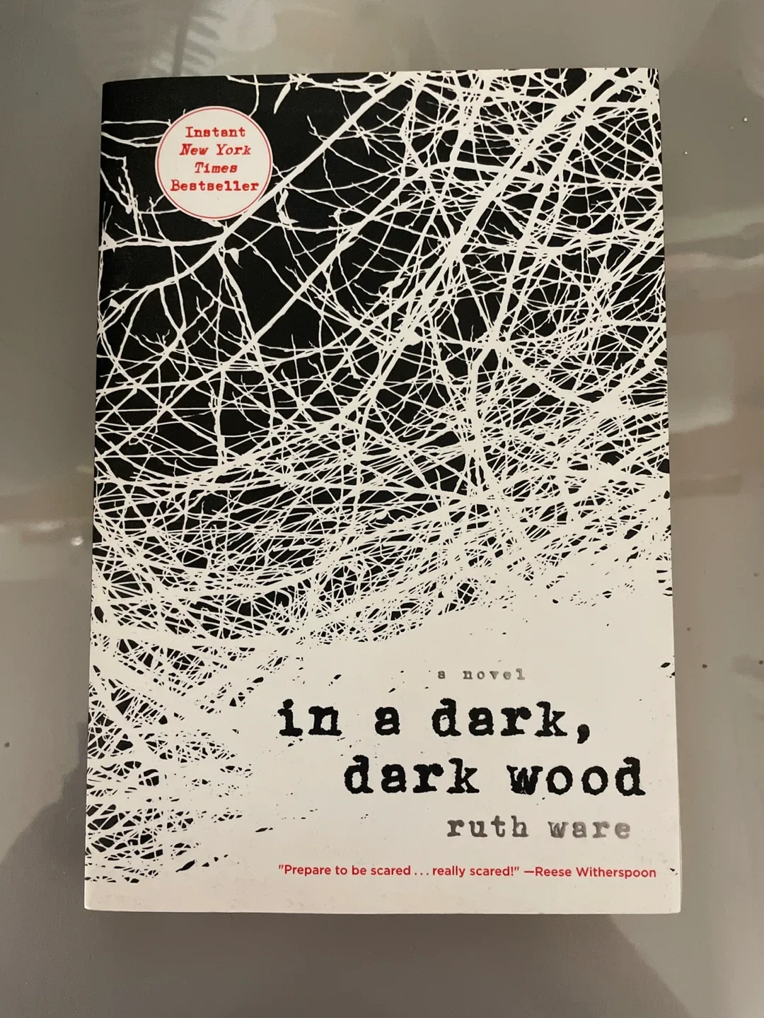 In a Dark, Dark Wood by Ruth Ware
