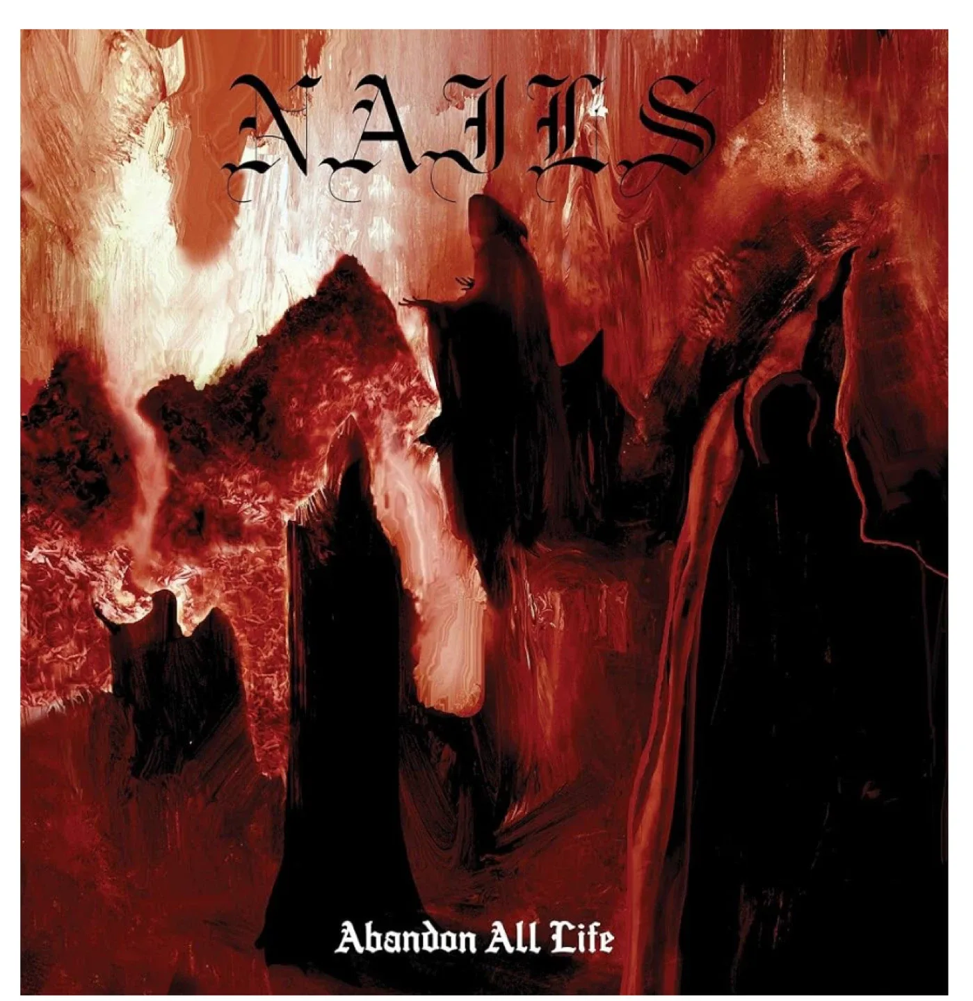 Nails - Abandon All Life CD
