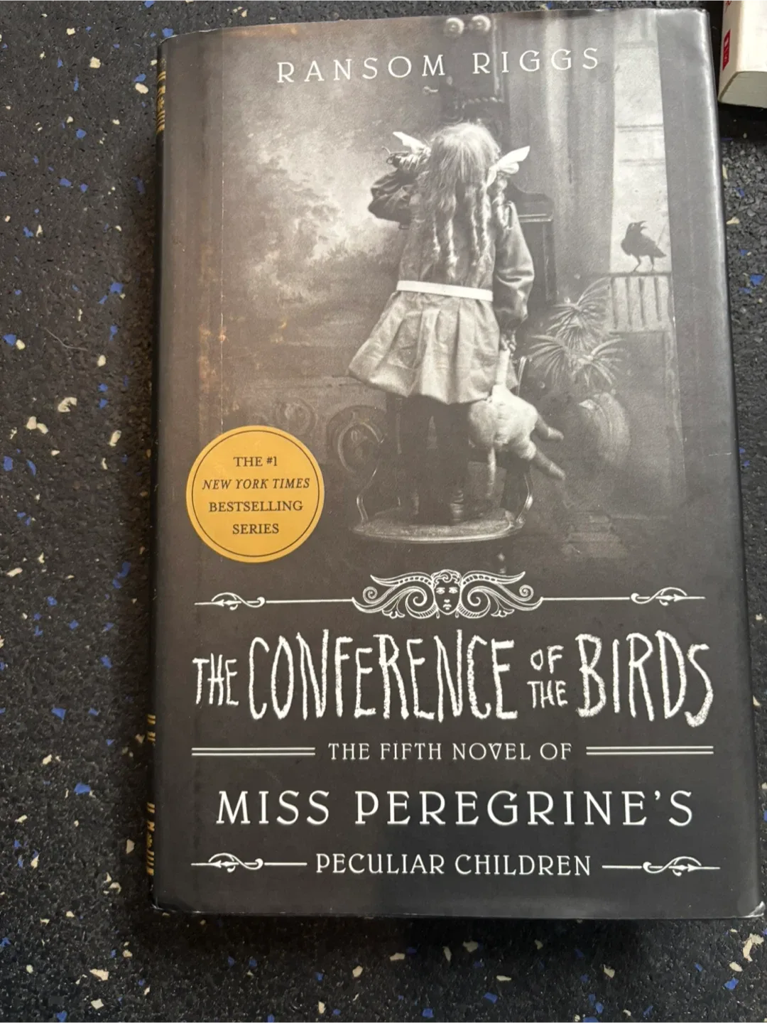 The Conference of the Birds by Ransom Riggs