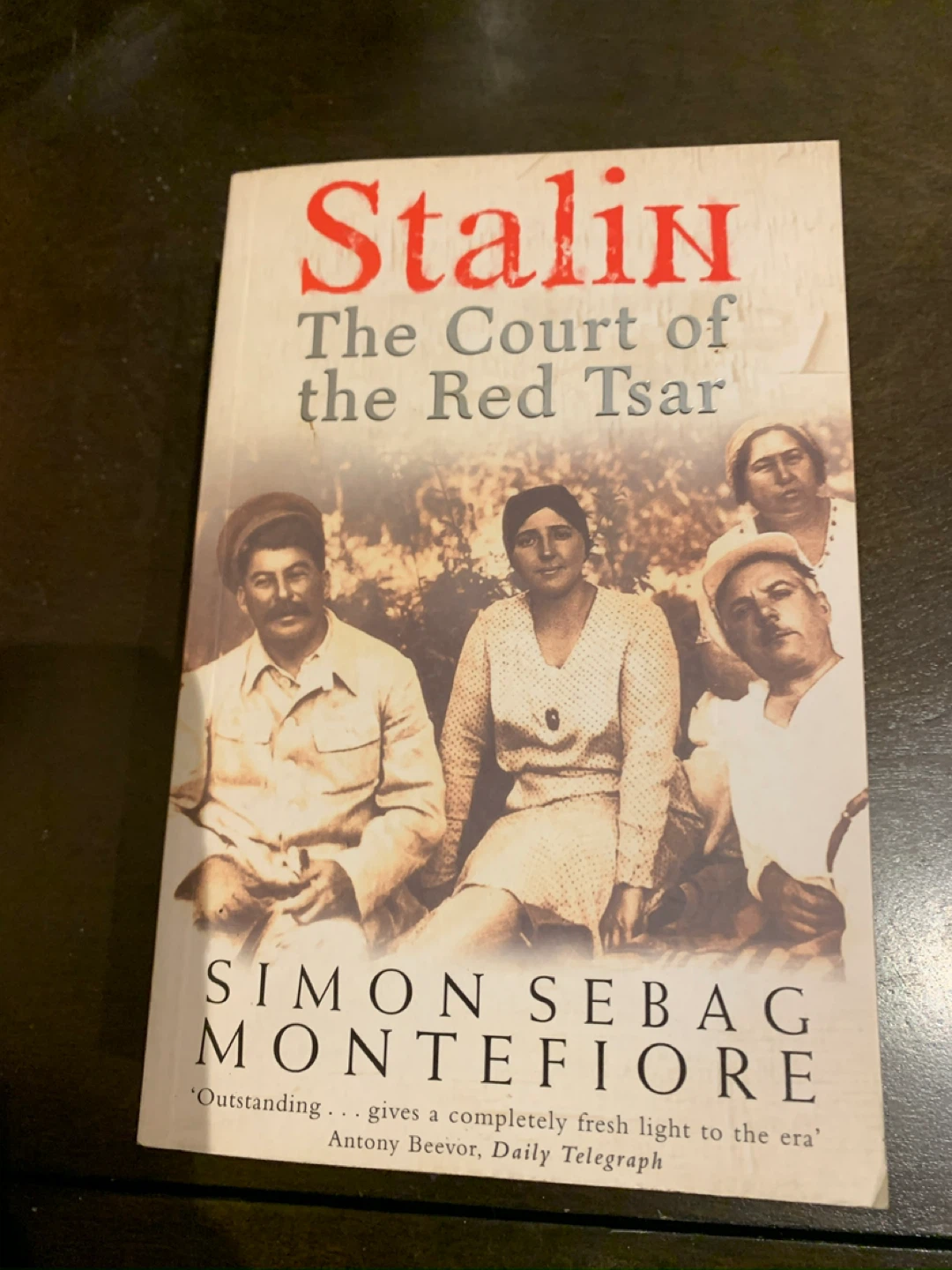 Stalin: The Court of the Red Tsar by Simon Sebag Montefiore