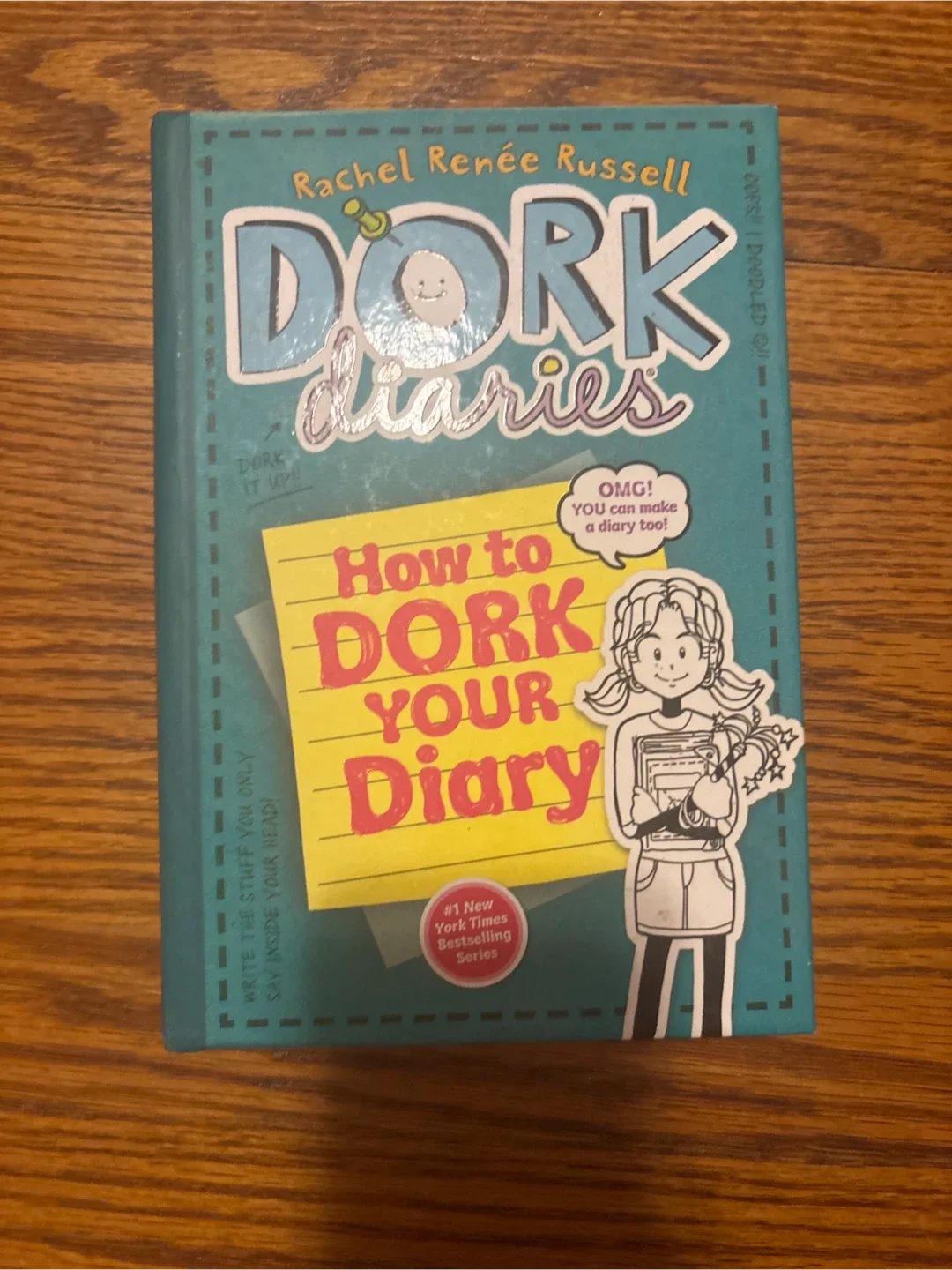 Dork Diaries: How to Dork Your Diary by Rachel Renée Russell