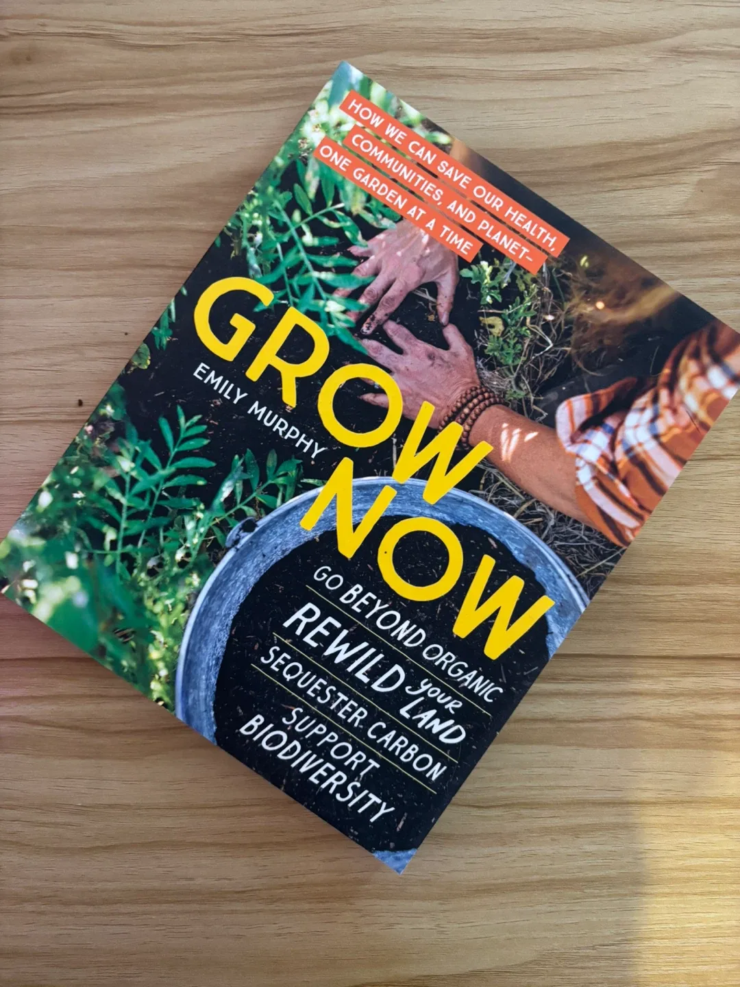 "Grow Now" by Emily Murphy