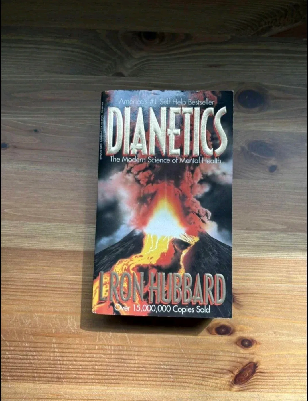Dianetics: The Modern Science of Mental Health by L. Ron Hubbard