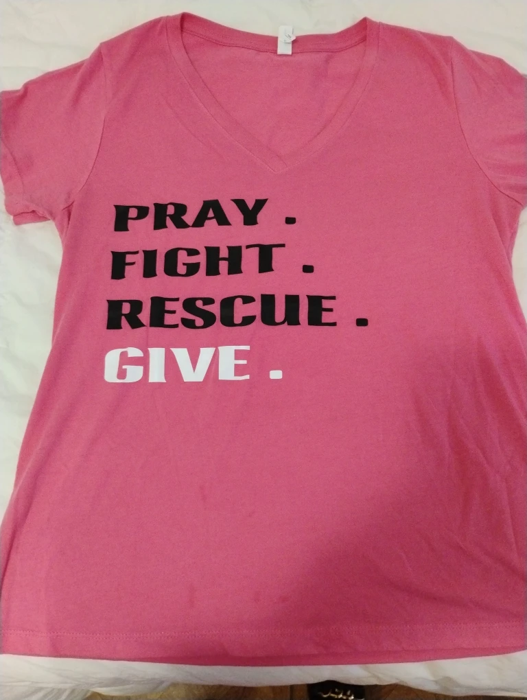 FREE  T-shirt - Pray Fight Rescue Give - photo 2