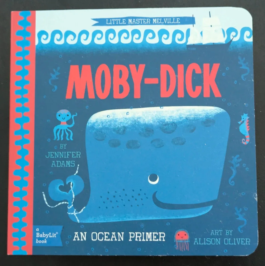 Moby Dick: An Ocean Primer - BabyLit Book