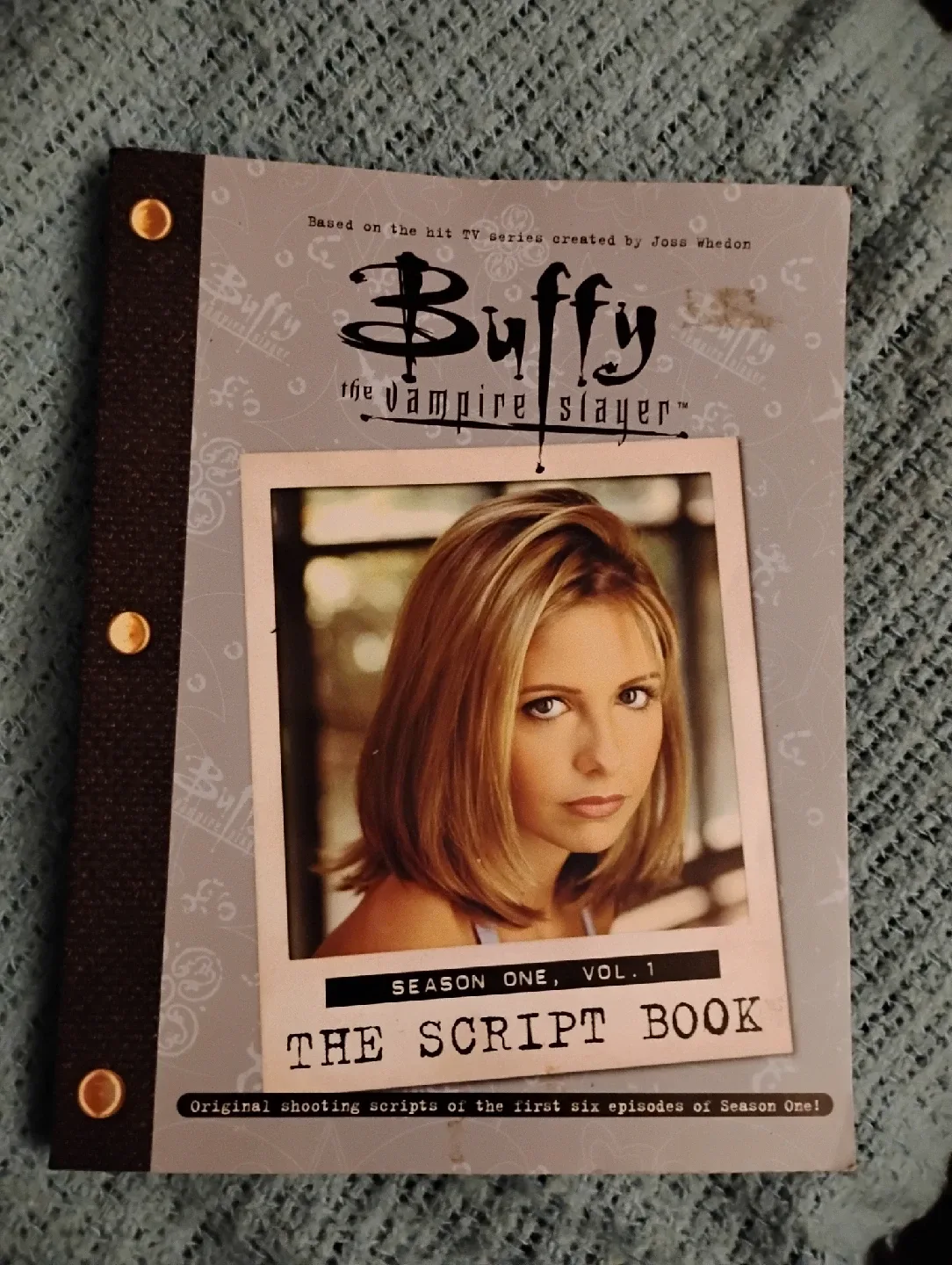 BUFFY THE VAMPIRE SLAYER: THE SCRIPT BOOK, SEASON 1, EP. 1-6