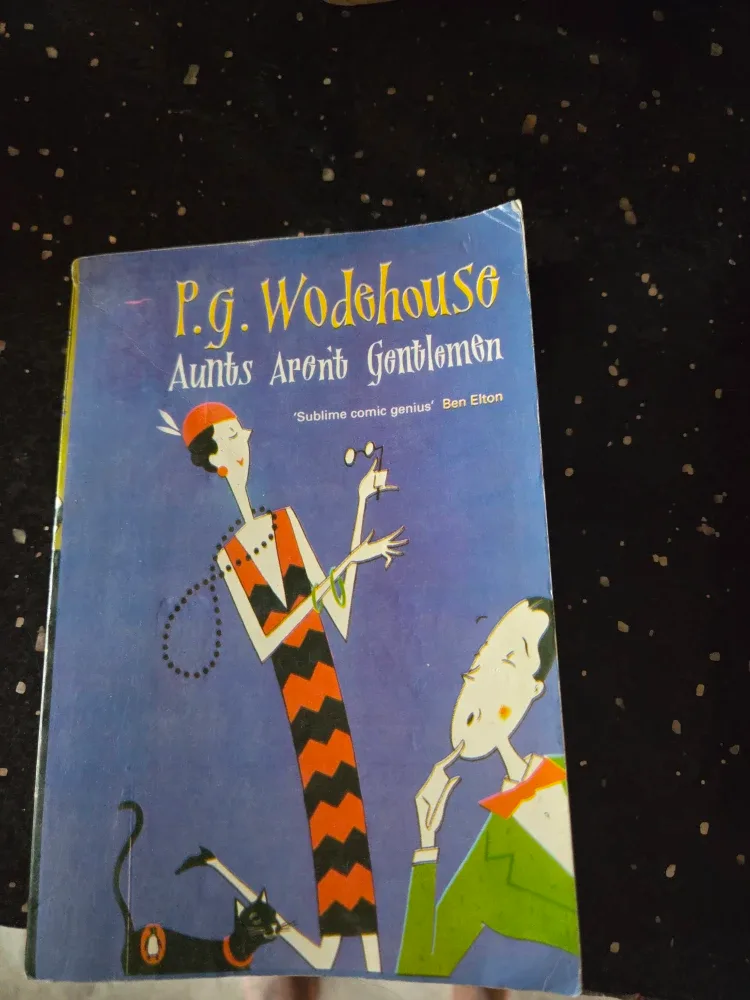 Aunts Aren't Gentlemen by P.G. Wodehouse