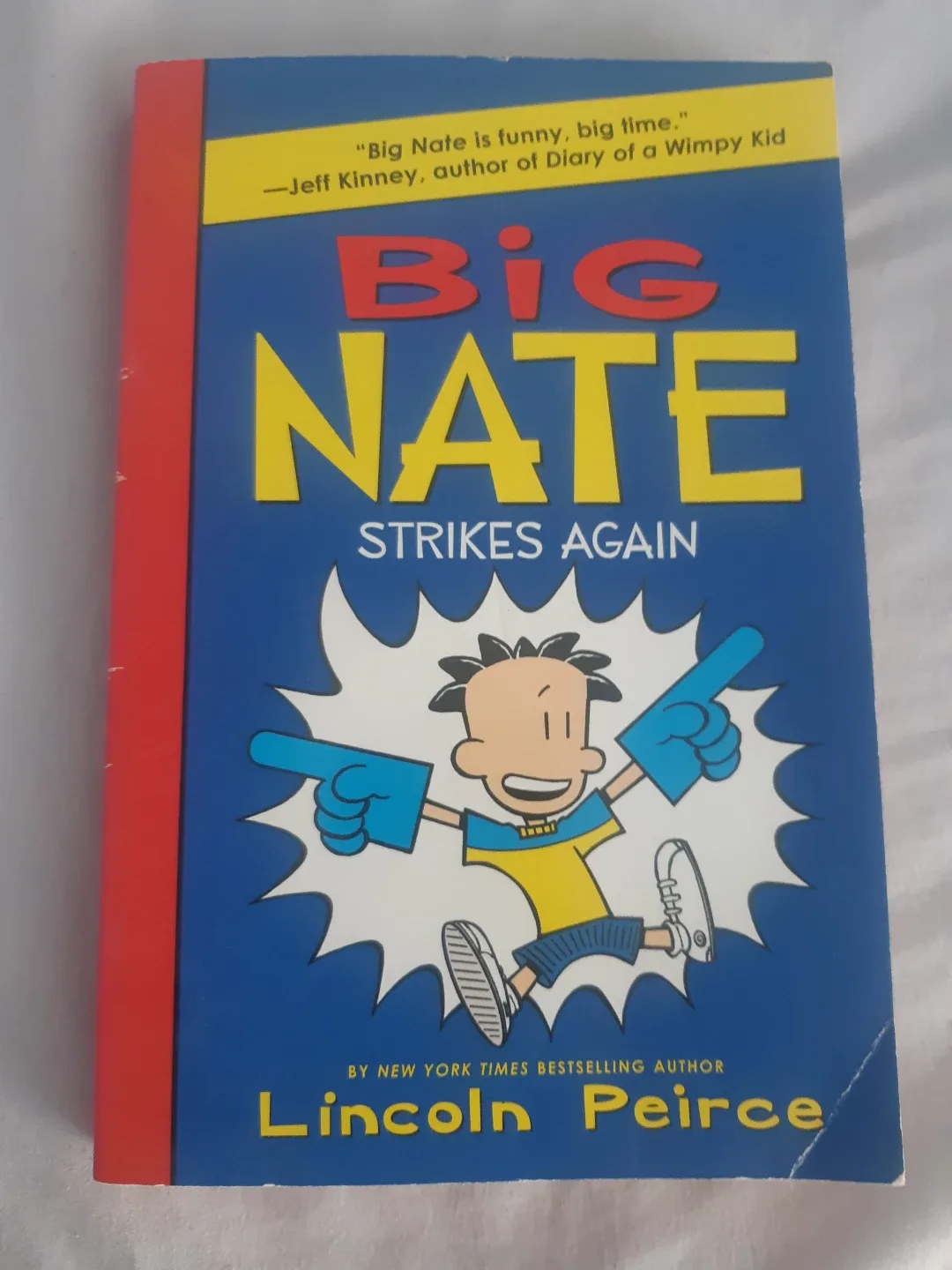 Big Nate Strikes Again by Lincoln Peirce