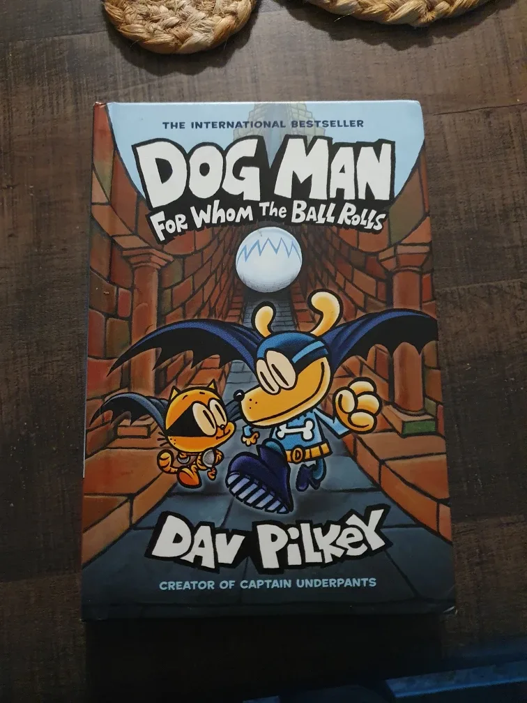 Dog Man: For Whom the Ball Rolls by Dav Pilkey