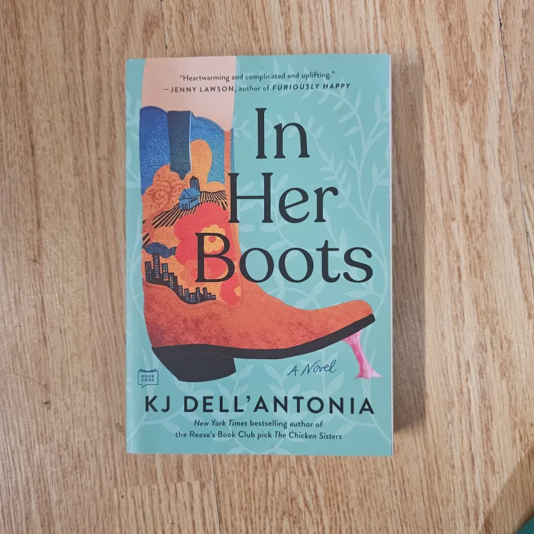 In Her Boots - A Novel by KJ Dell'Antonia