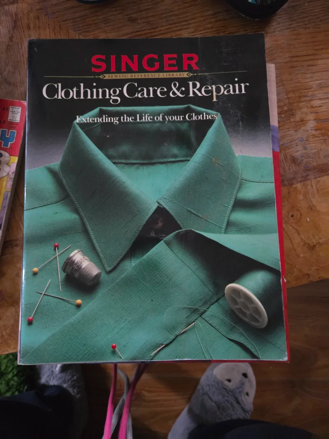 Singer Sewing Reference Library: Clothing Care & Repair