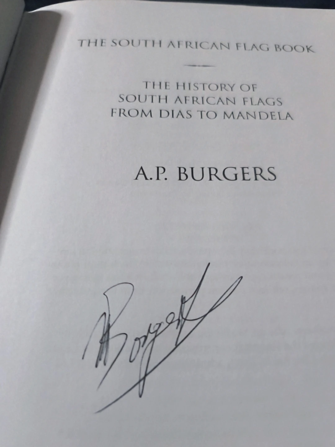 The South African Flag Book by A.P. Burgers - photo 3
