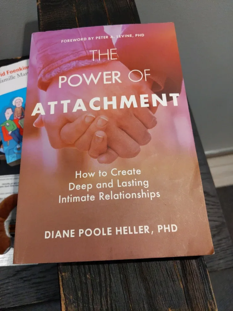 The Power of Attachment by Diane Poole Heller