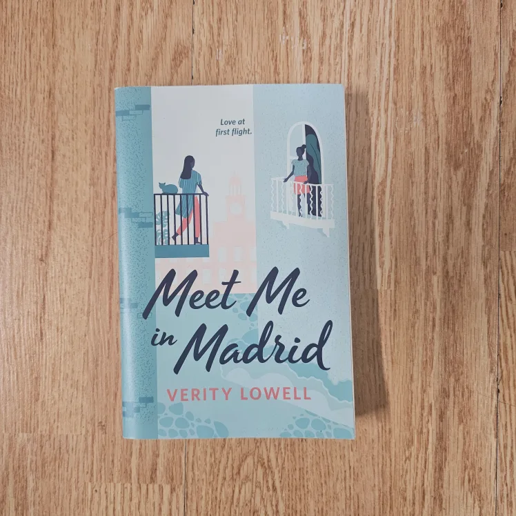 Meet Me in Madrid by Verity Lowell
