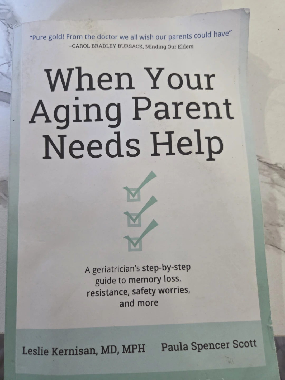 When Your Aging Parent Needs Help by Leslie Kernisan