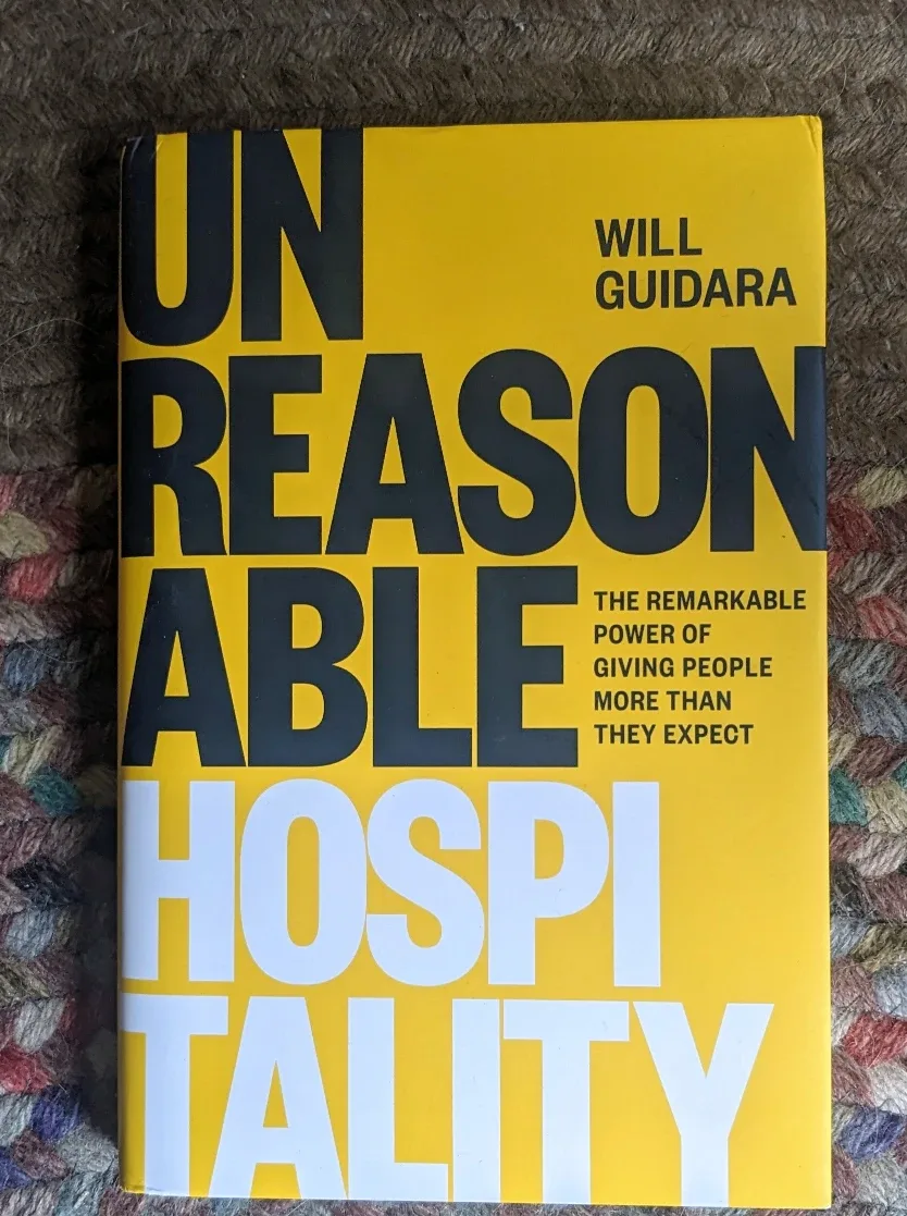 Unreasonable Hospitality by Will Guidara
