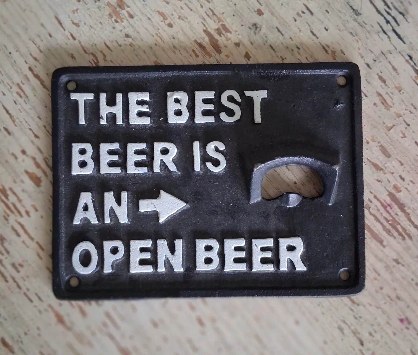 The Best Beer is an Open Beer Bottle Opener image indicator(2)
