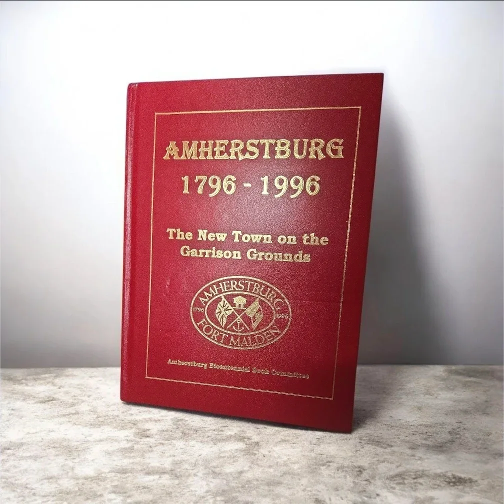 Amherstburg 1796-1996 Book