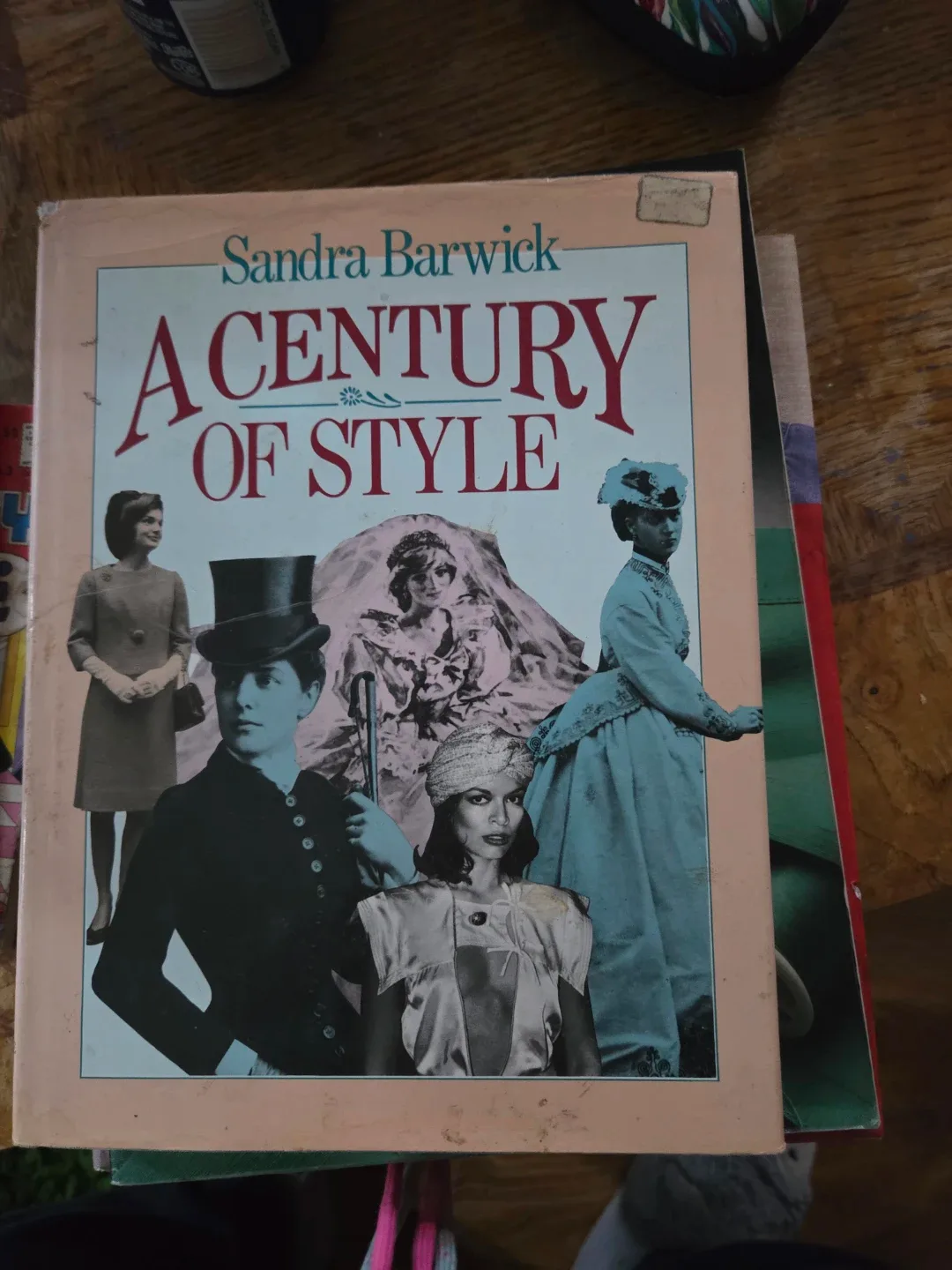 A Century of Style by Sandra Barwick